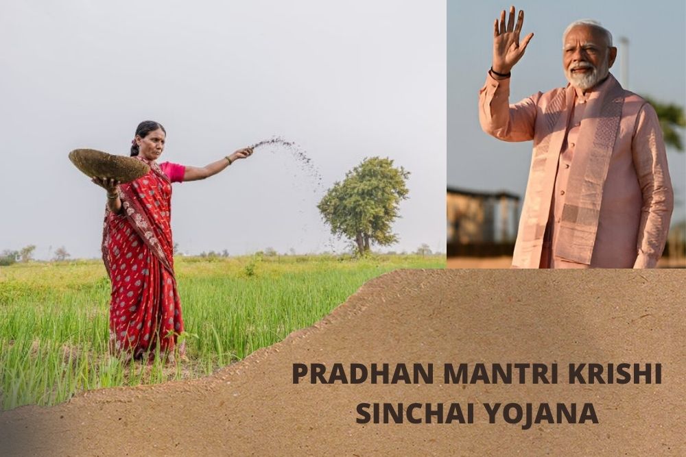 Pradhan Mantri Krishi Sinchai Yojana